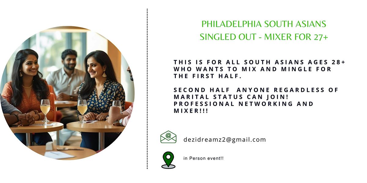 Philadelphia South Asian - Singles & Professional Networking