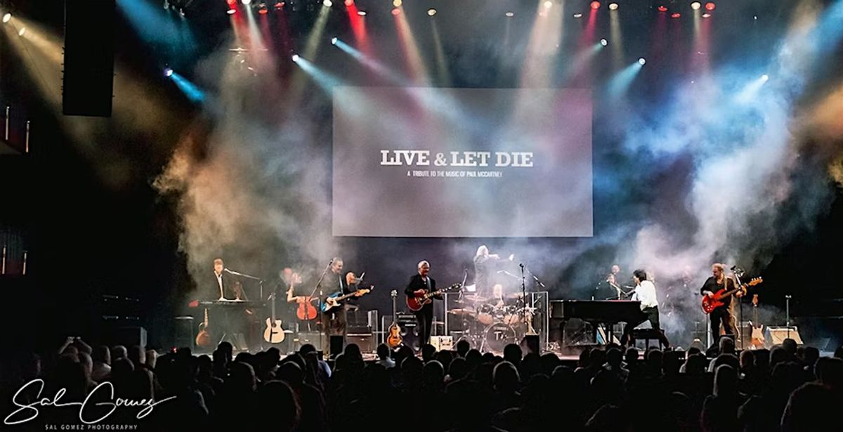 Live and Let Die: A Tribute to Paul McCartney