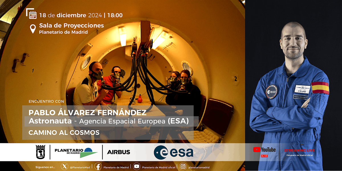 ENCUENTRO CON PABLO \u00c1LVAREZ, ASTRONAUTA ESPA\u00d1OL