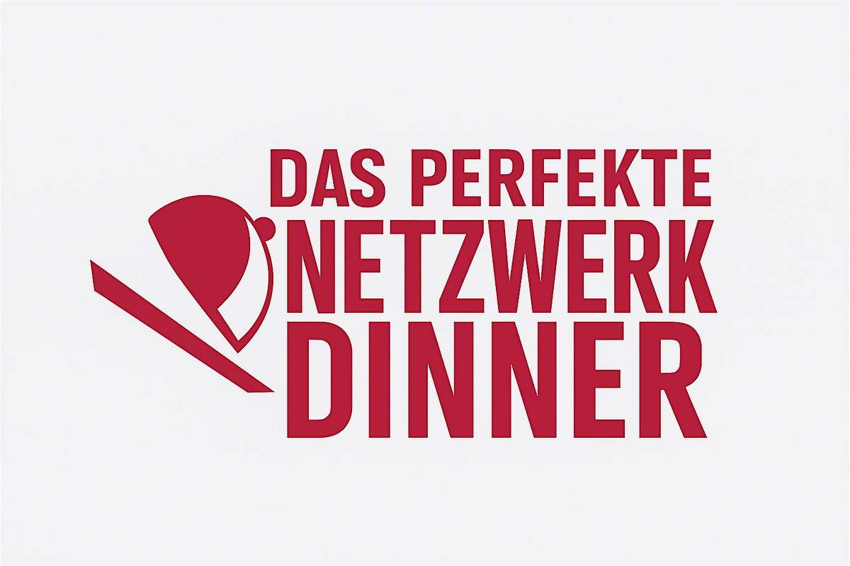 Das perfekte "Netzwerk"-Dinner