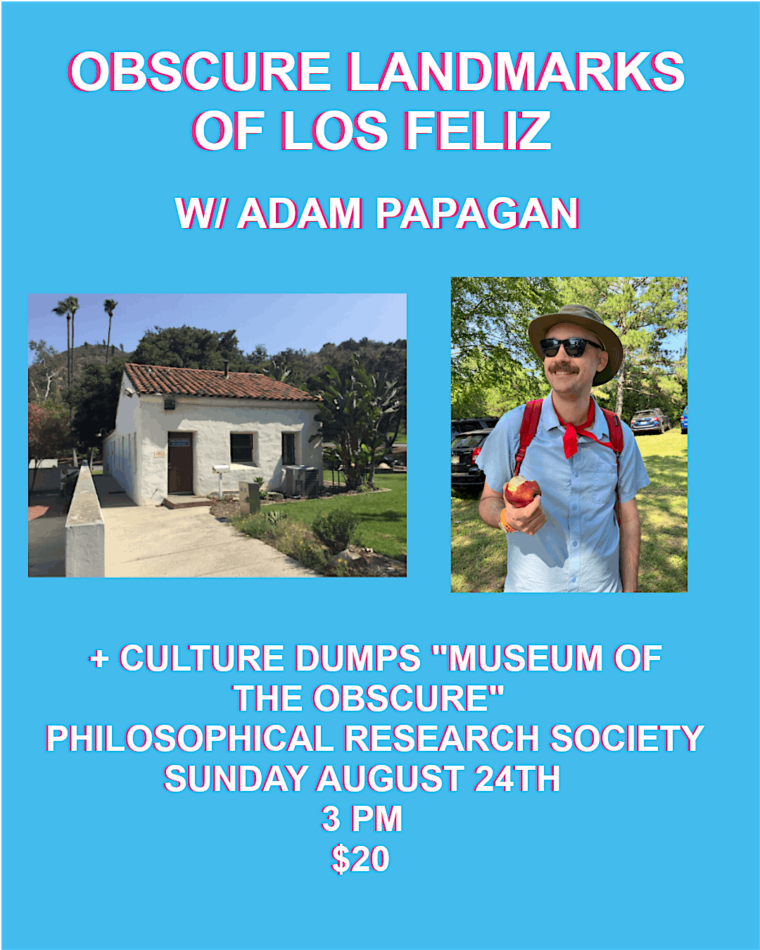 Obscure Landmarks of Los Feliz: A Presentation by Adam Papagan