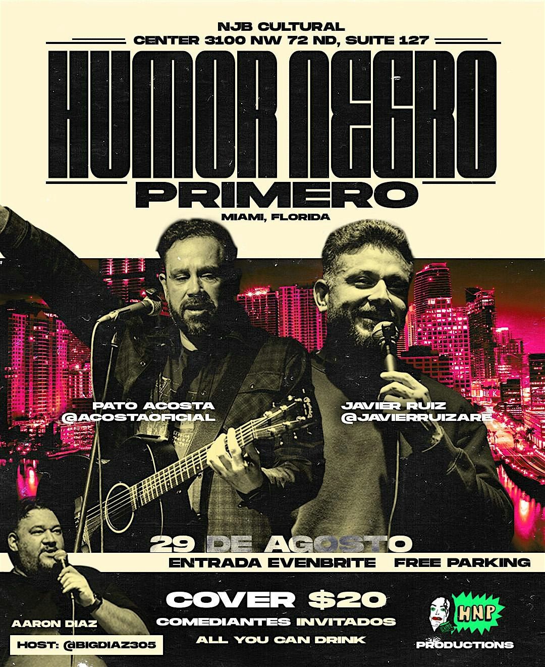 HNP Productions Presenta: The Humor Negro Primero  Show
