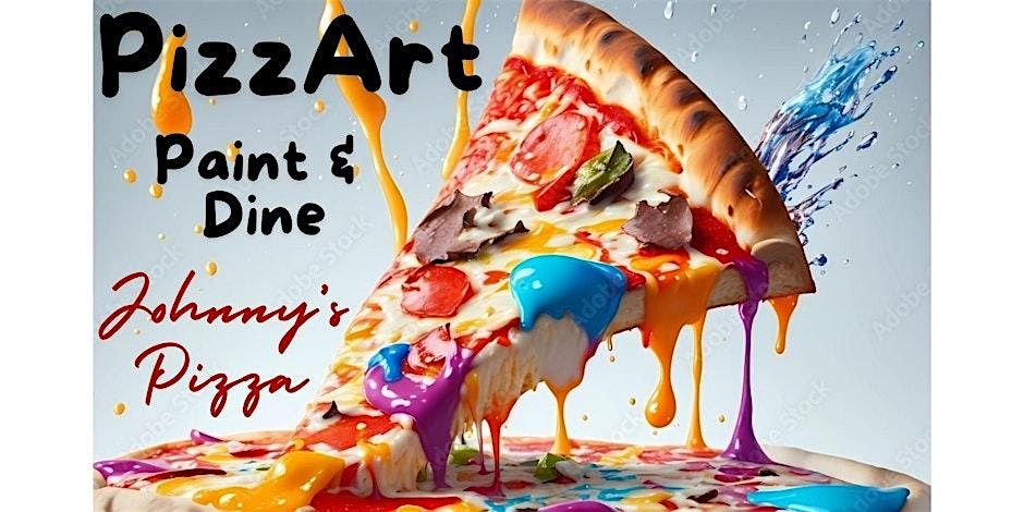 PizzArt - Dine and Paint at Johnny's Pizza