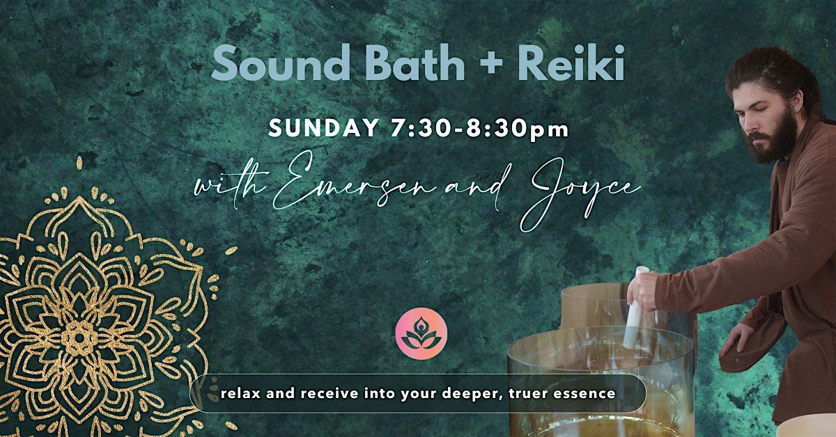 Sunday Evening Sound Bath + Reiki with Emersen and Joyce: Finding flow