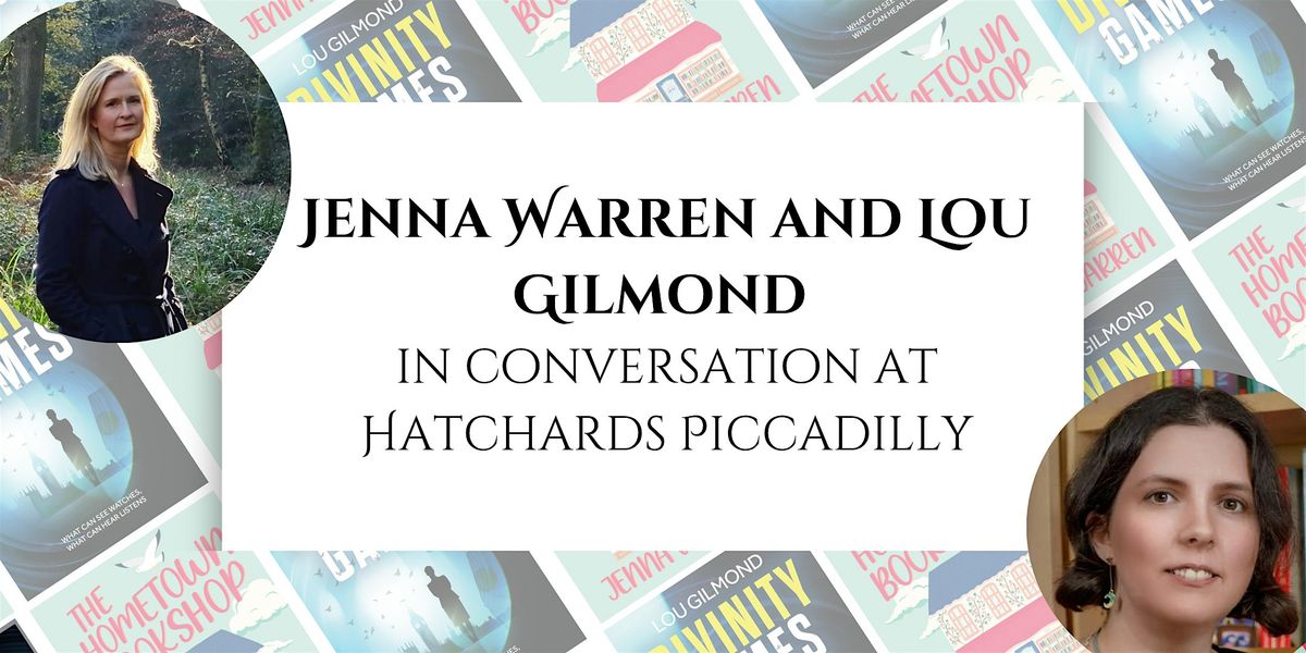 Jenna Warren and Lou Gilmond in conversation at Hatchards Piccadilly