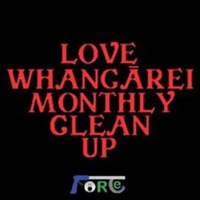 Love Whangarei Monthly Clean Up