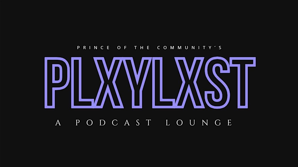 THE PLXYLXST LOUNGE