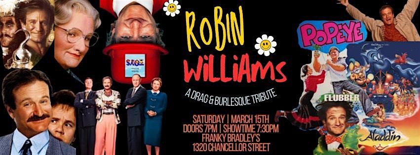 Robin Williams Drag & Burlesque Tribute Show