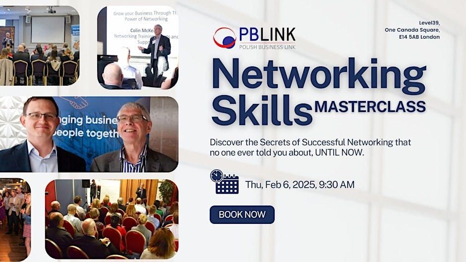 Effective Networking Skills Masterclass in London 06.02.2025