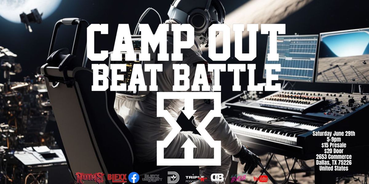 Camp Out Beat Battle 10