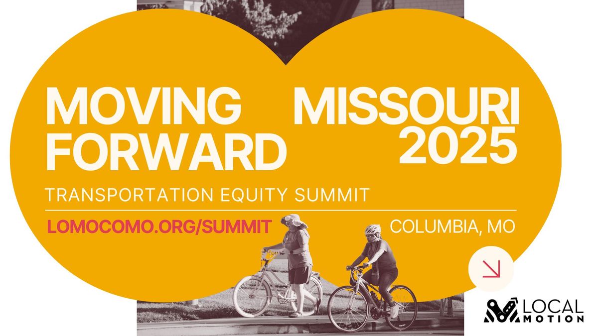 Moving Missouri Forward: Transportation Equity Summit