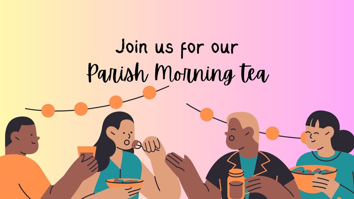 Parish Morning Tea