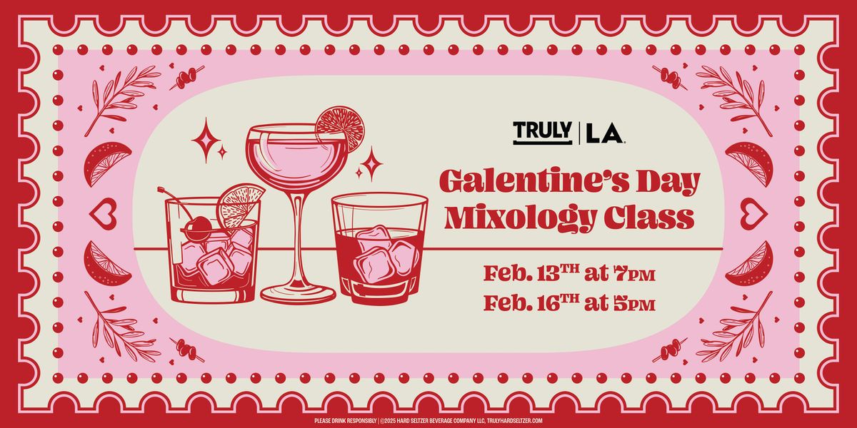 Galentine's Day Mixology Class- New Time Added!