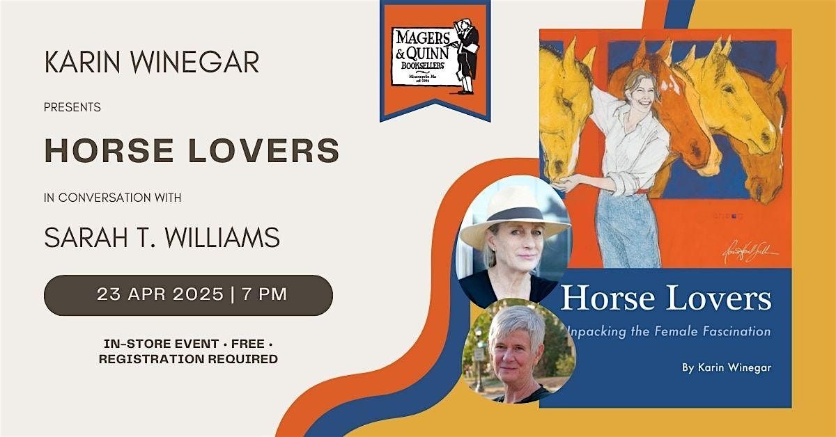 Karin Winegar presents Horse Lovers in conversation with Sarah T. Williams