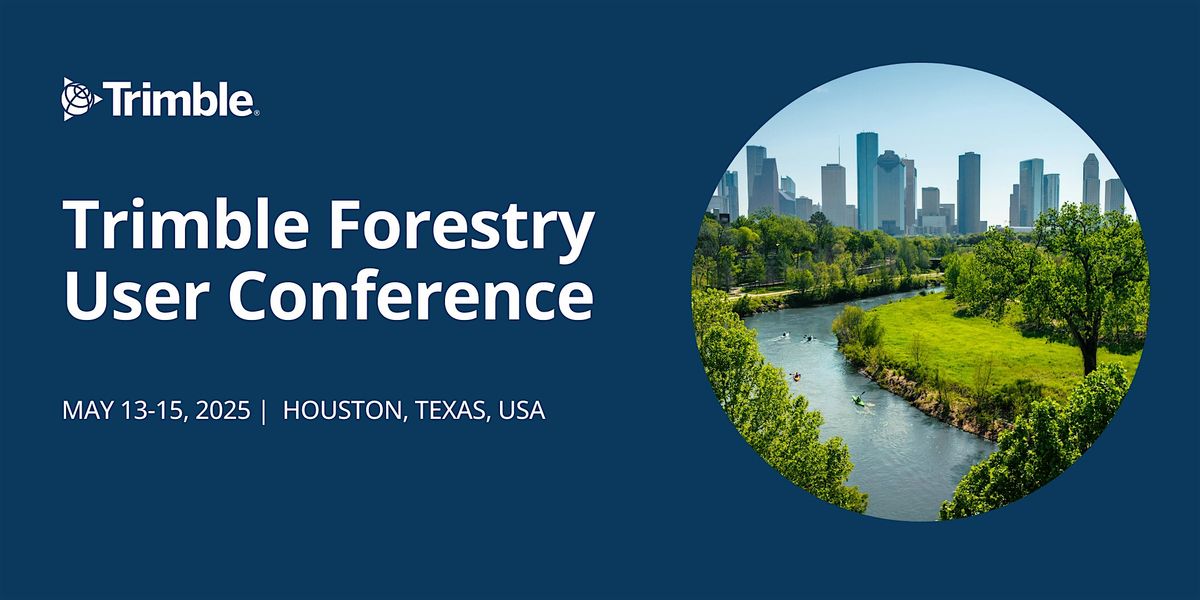 Trimble Forestry User Conference 2025 | USA