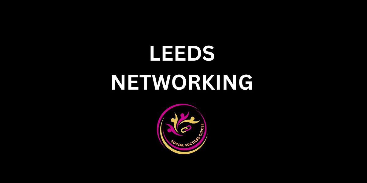 Leeds business networking event