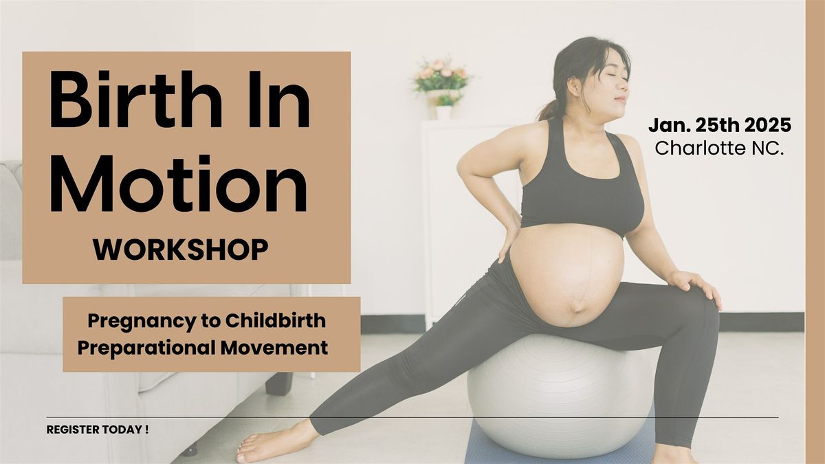 Birth In Motion - Movement Workshop