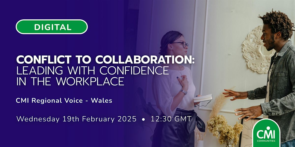 Conflict to collaboration: Leading with confidence in the workplace