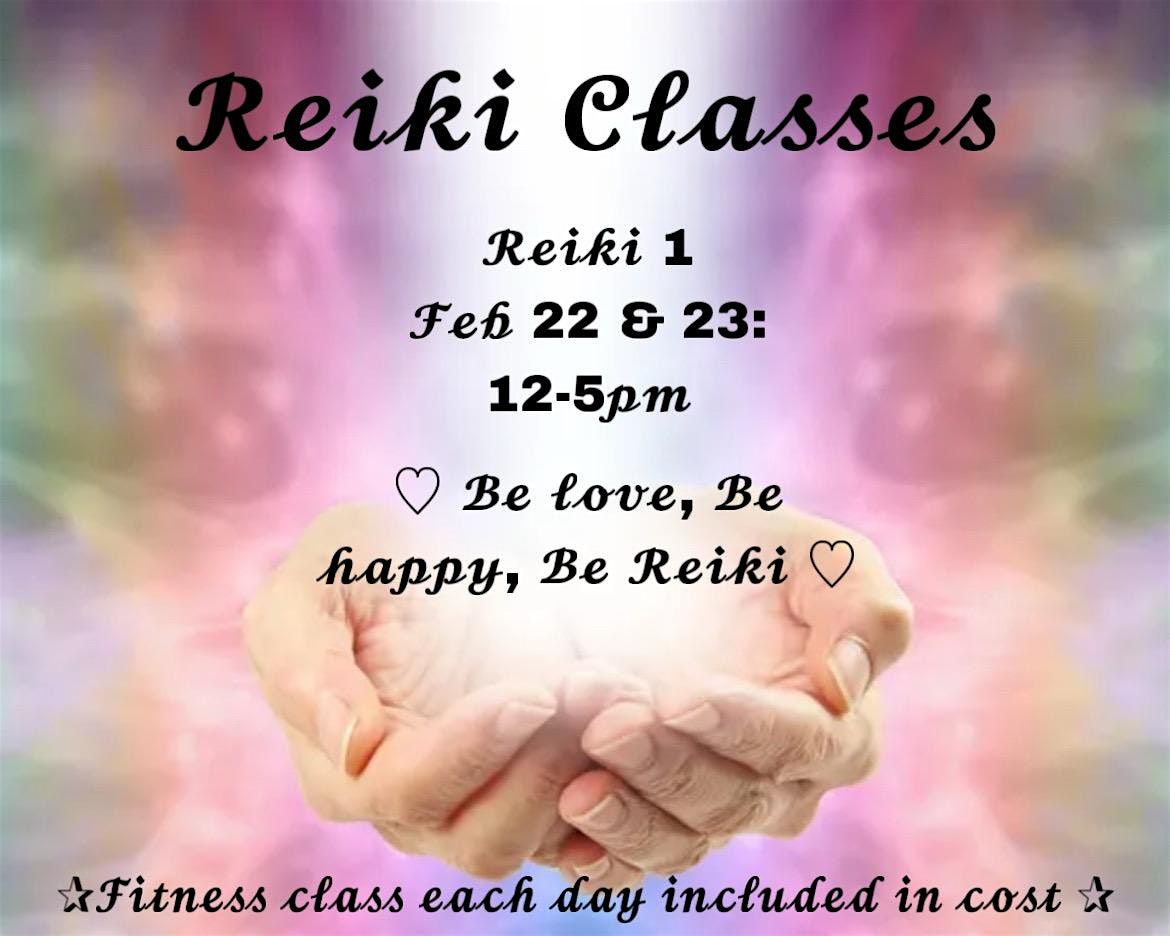 Reiki 1 Class: Two Day Class 12:00-5pm Sat & Sun