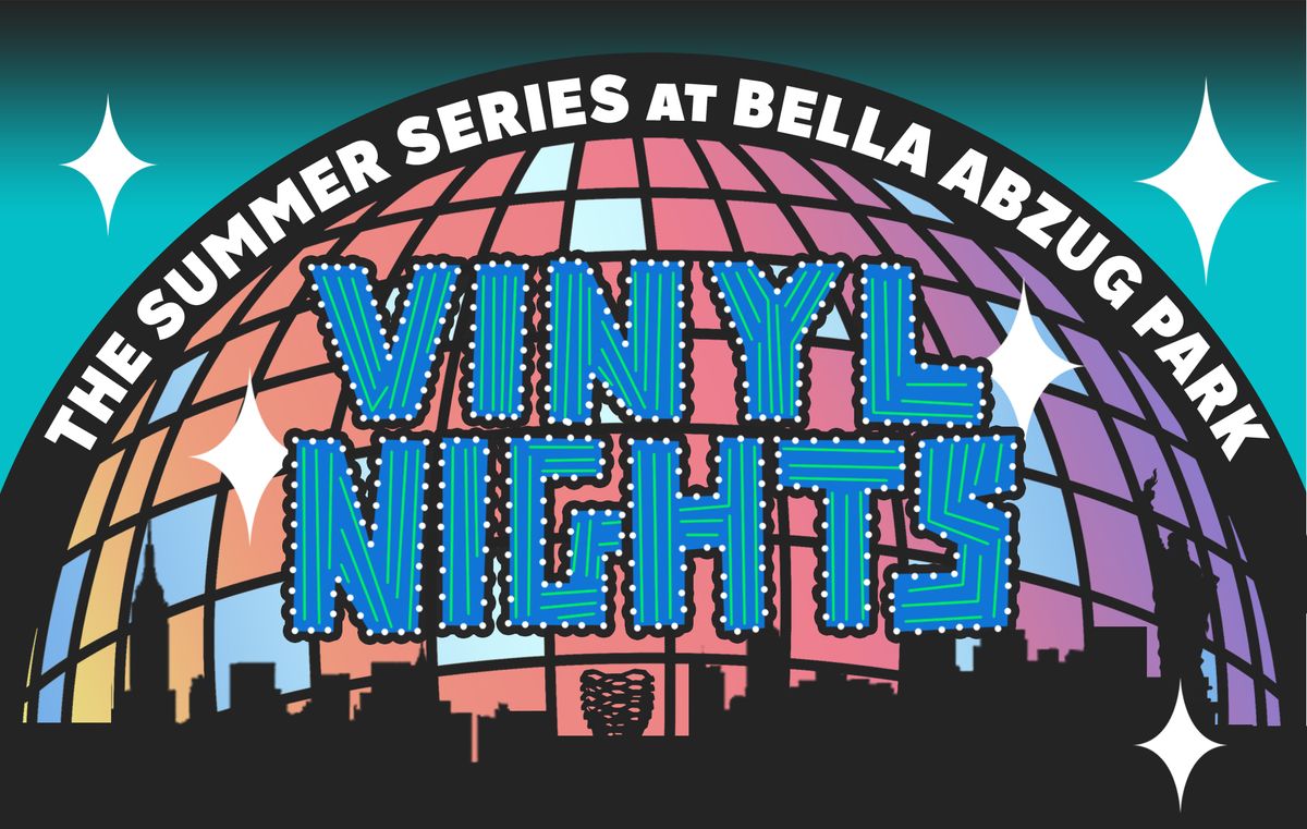 Vinyl Nights at Bella Abzug Park - Hudson Yards 