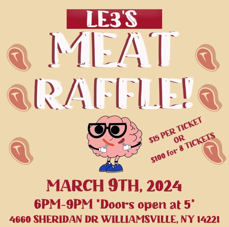 LE3s 2024 Meat Raffle!, 4660 Sheridan Dr, Buffalo, NY 14221, United ...