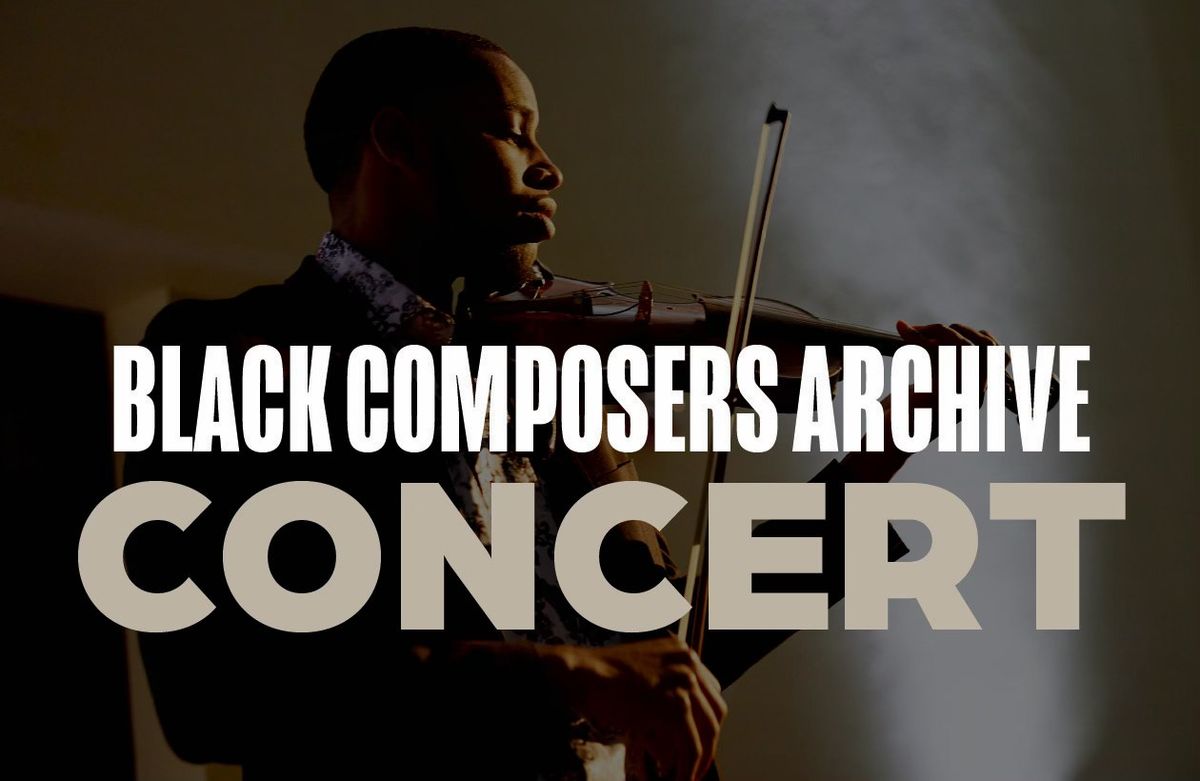 Annual Black Composers Archive Fund Concert