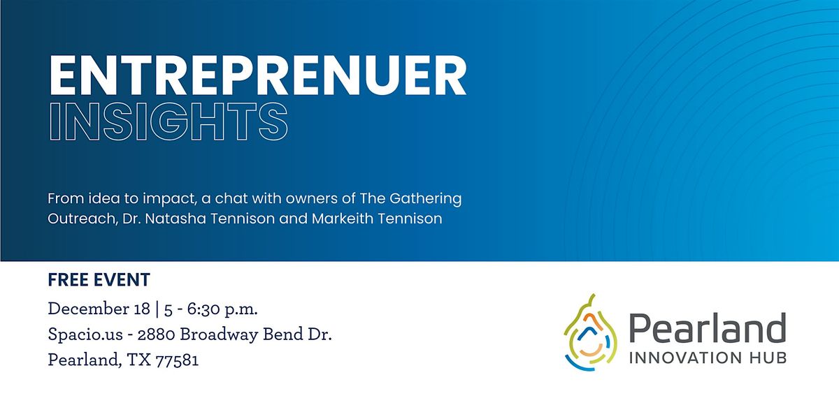 Entrepreneur Insights: From Idea to Impact - The Gathering Outreach