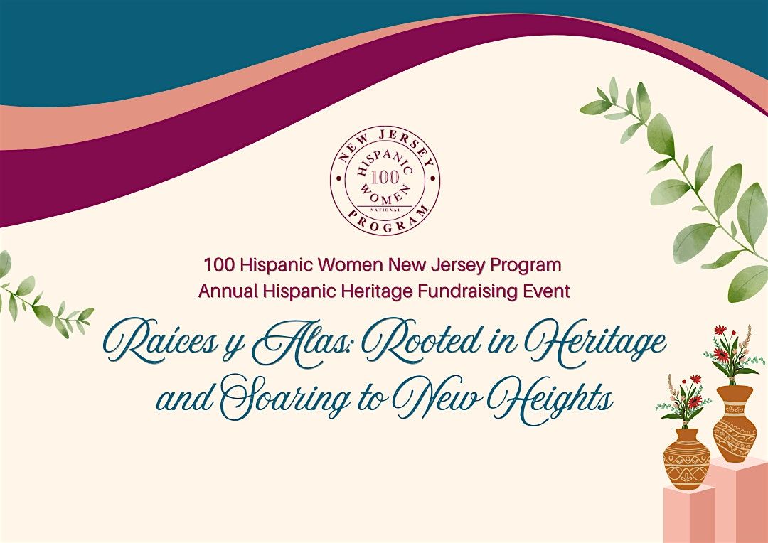 100 HW NJ: Ra\u00edces y Alas: Rooted in Heritage and Soaring to New Heights