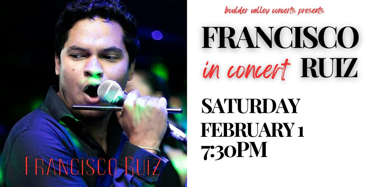 Francisco Ruiz in Concert