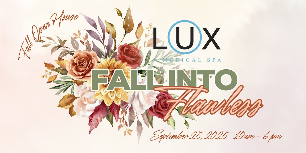 LUX Fall Open House- Bluffton 9\/25\/2025