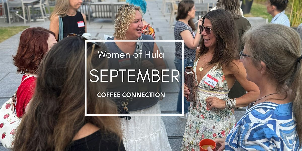 Networking Coffee at Hula with the NoW