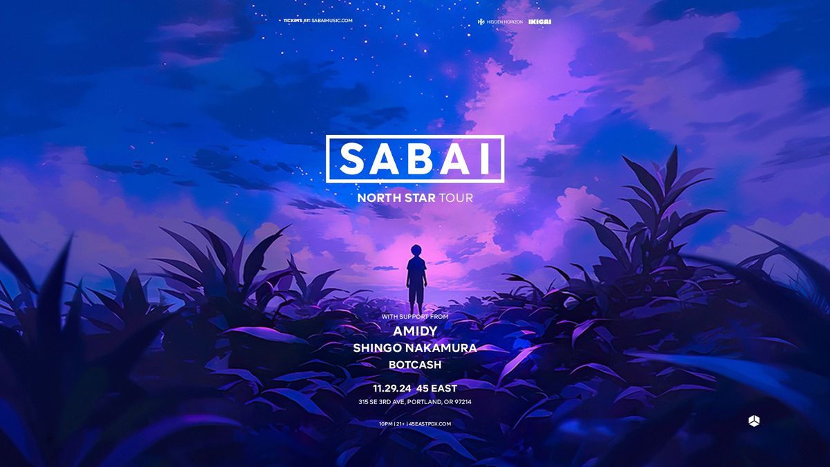 SABAI: North Star Tour at 45 East