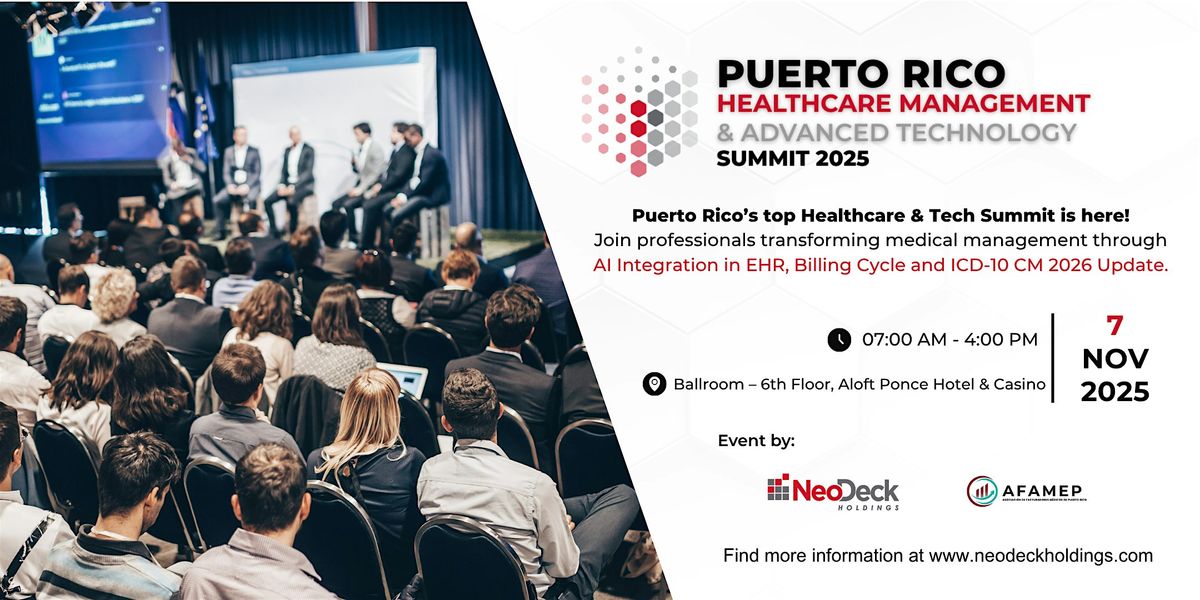 Puerto Rico Healthcare Management & Advanced Technology Summit 2025
