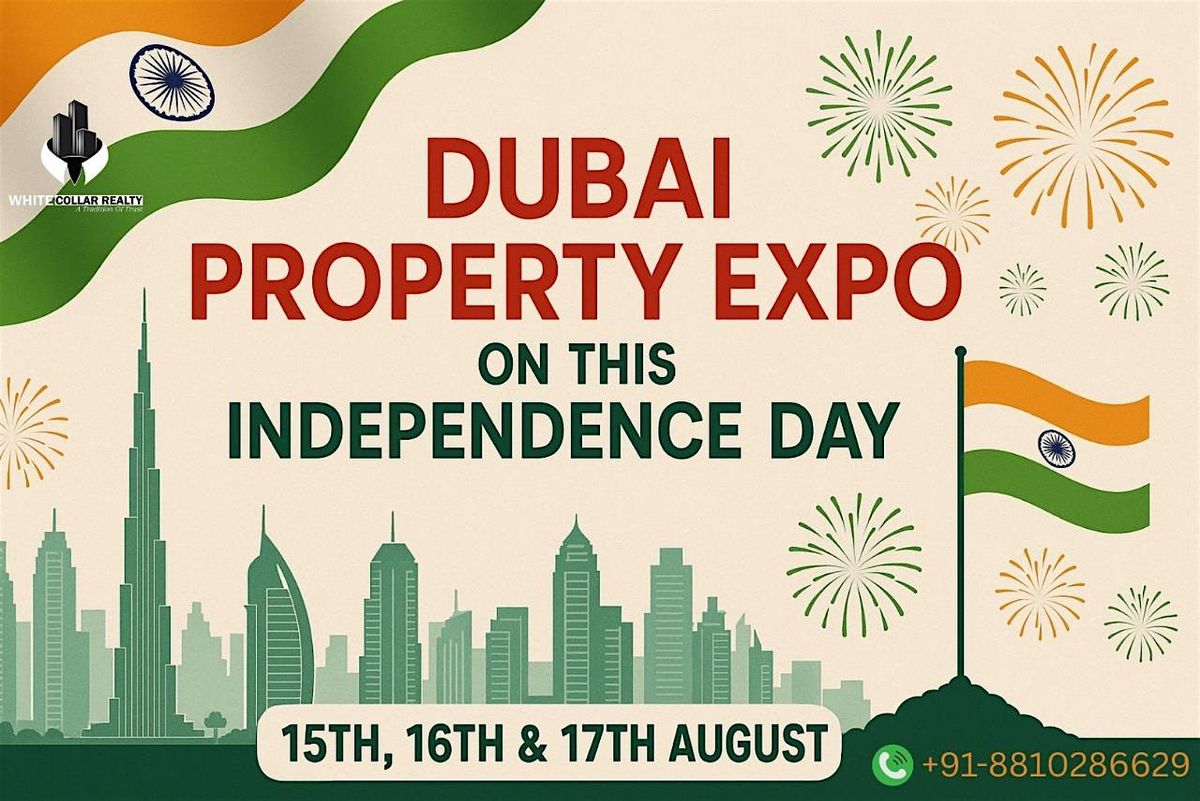 Celebrate Freedom at Dubai Property Expo in August