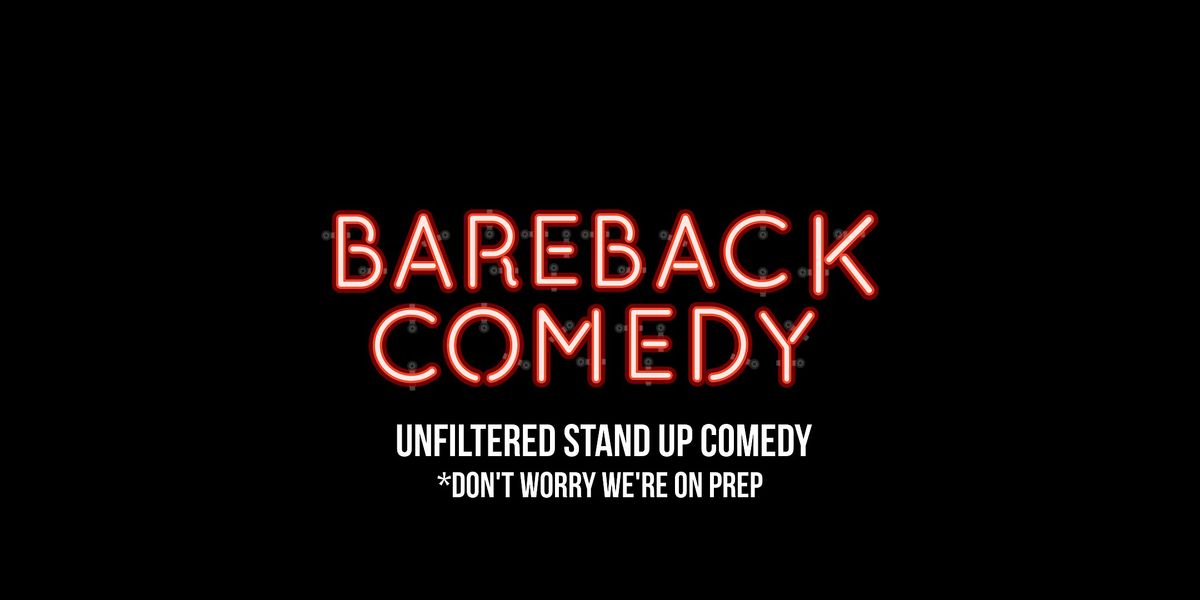 BareBack Comedy