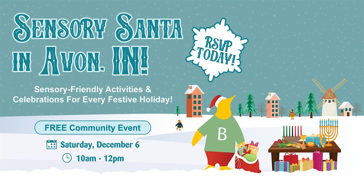 Bierman Autism Centers FREE Annual Sensory Santa in Avon!