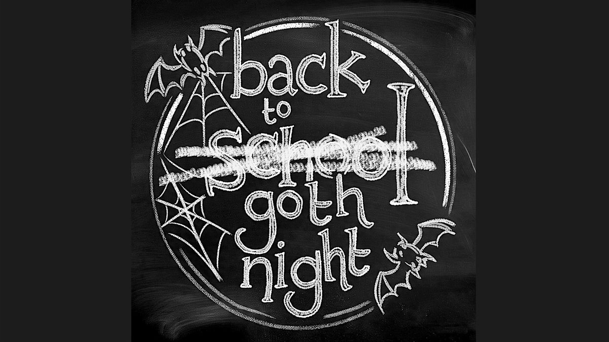 Back to Goth Night & Bazaar