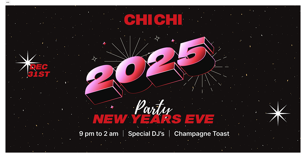 NEW YEARS EVE at CHI CHI BELLEVUE