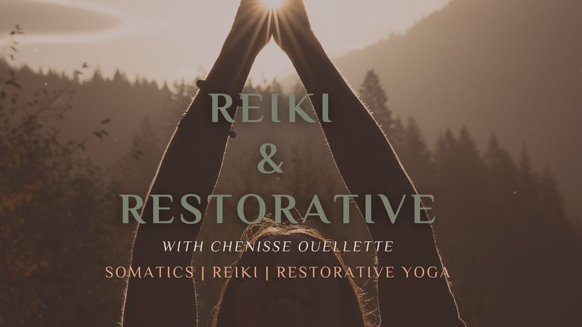 Reiki and Restorative