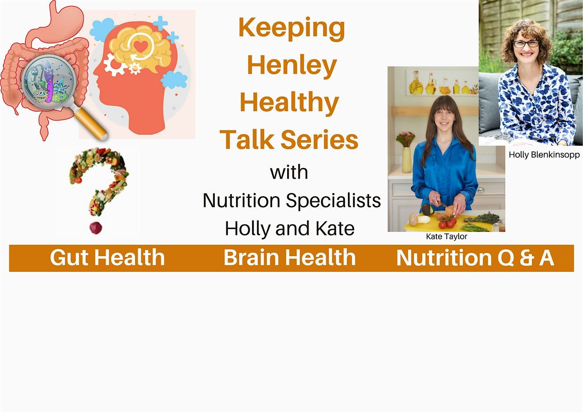 Keeping Henley Healthy - Nutrition Talk Series