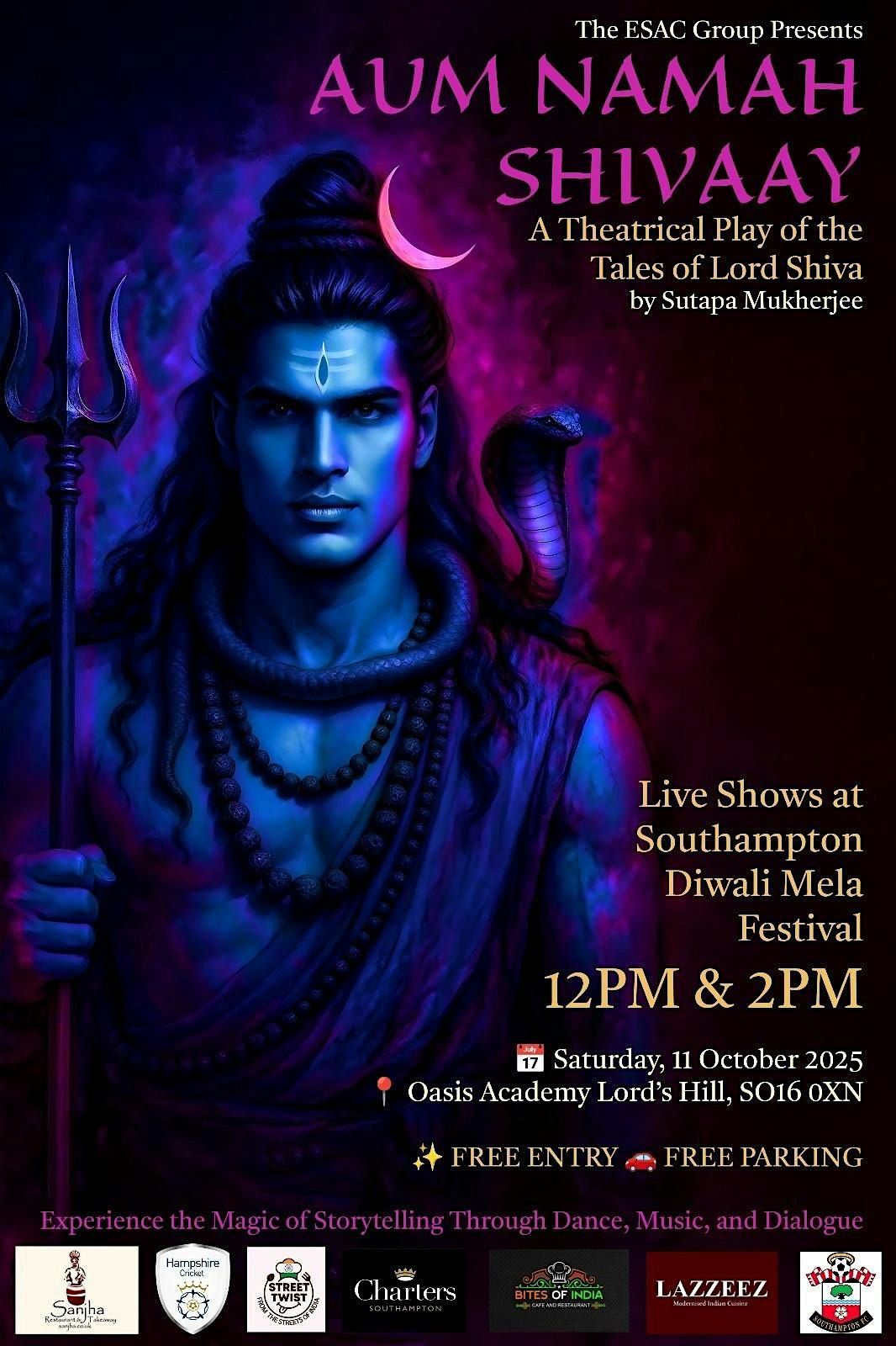 Aum Namah Shivaay & Fashion Show \u2013 Sat 11th Oct 2025-Free Entry 12pm & 2pm