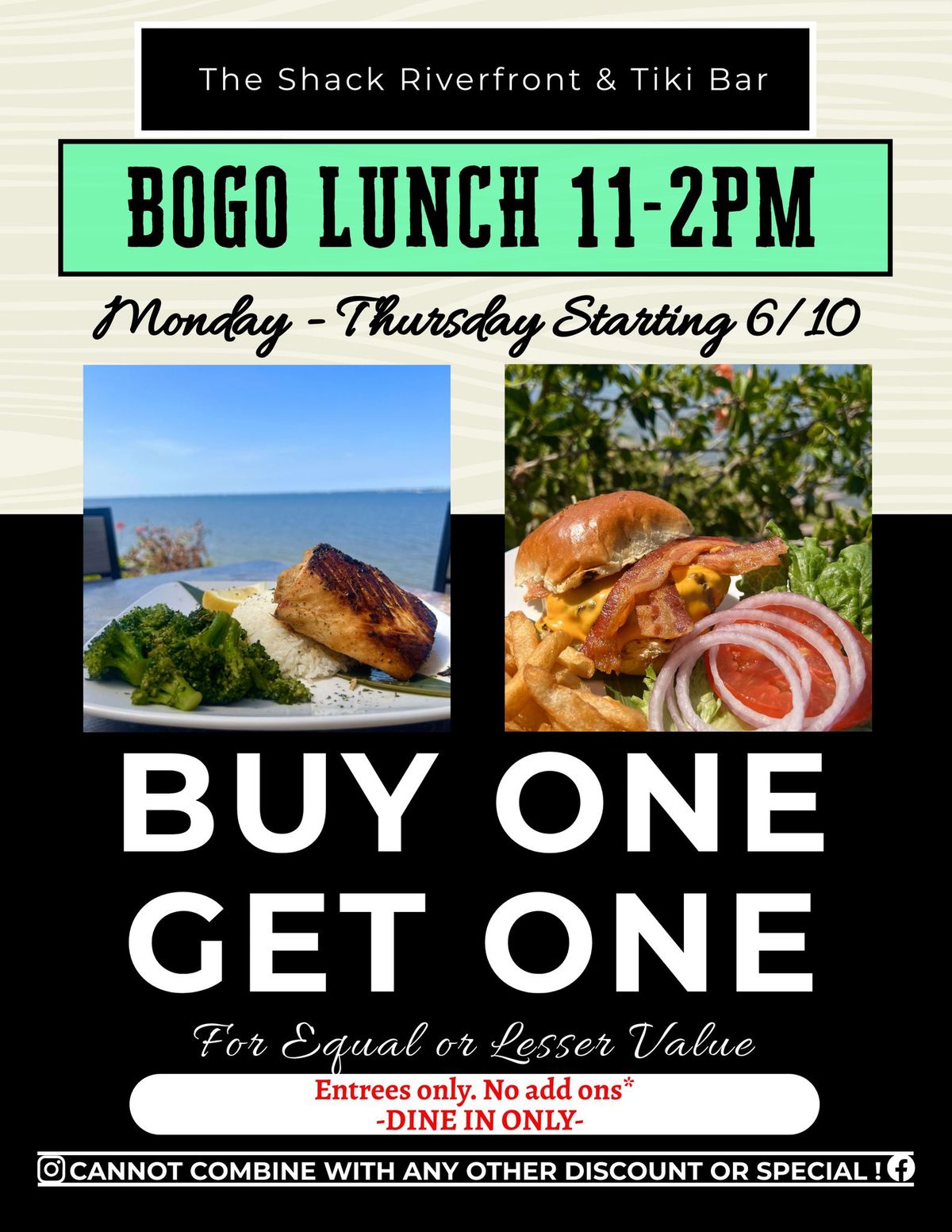 Inflation Got You Down? The Shacks Has Your Back! BOGO Lunch Monday-Thursday 11:00 AM 2:00 PM