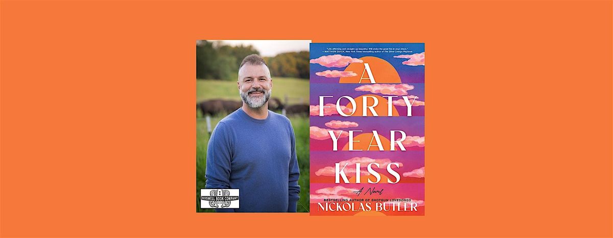 Nickolas Butler, author of A FORTY YEAR KISS -an in-person Boswell event