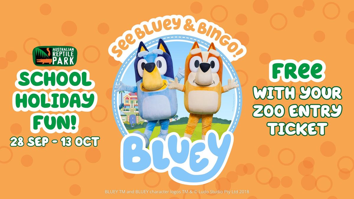 See Bluey & Bingo! | FREE School Holiday Fun