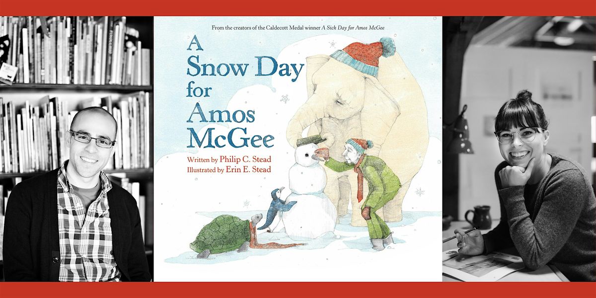 Philip and Erin Stead, A SNOW DAY FOR AMOS MCGEE