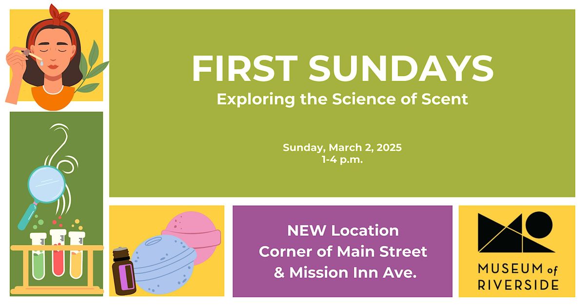 First Sundays - Science of Scent with the Museum of Riverside