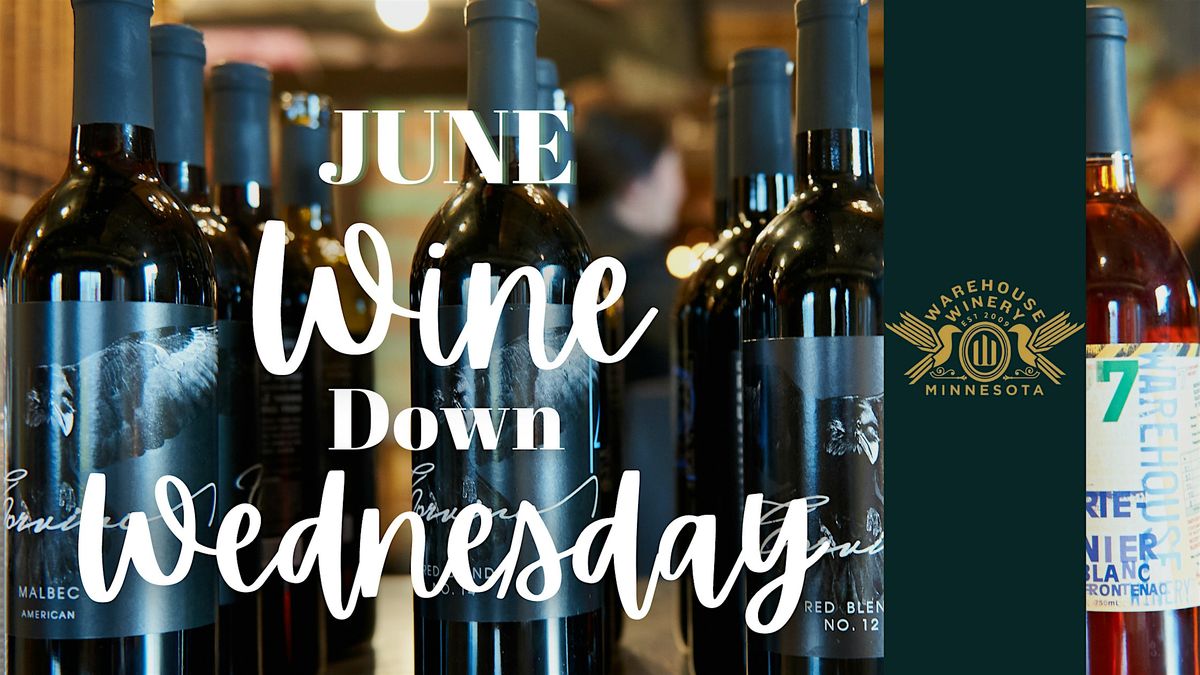 June: Wine Down Wednesday