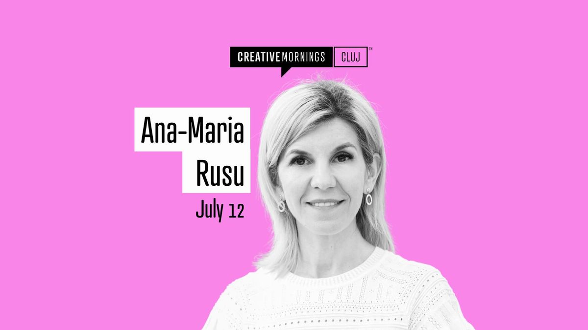 CreativeMornings Cluj with Ana-Maria Rusu