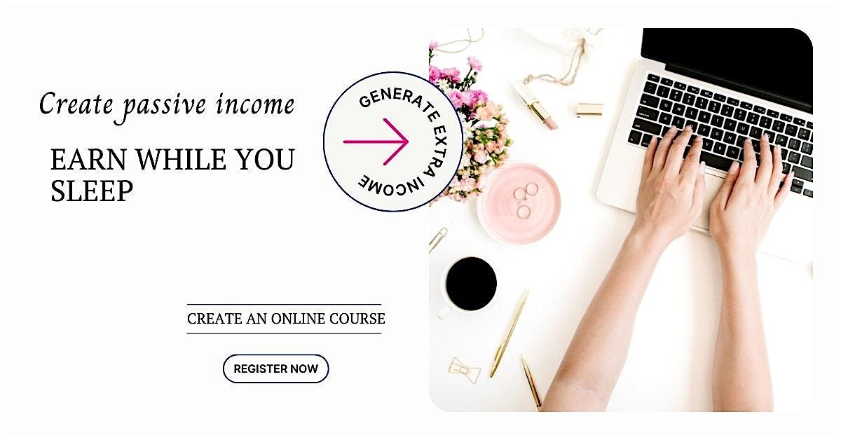 Create an Income Producing Online Course