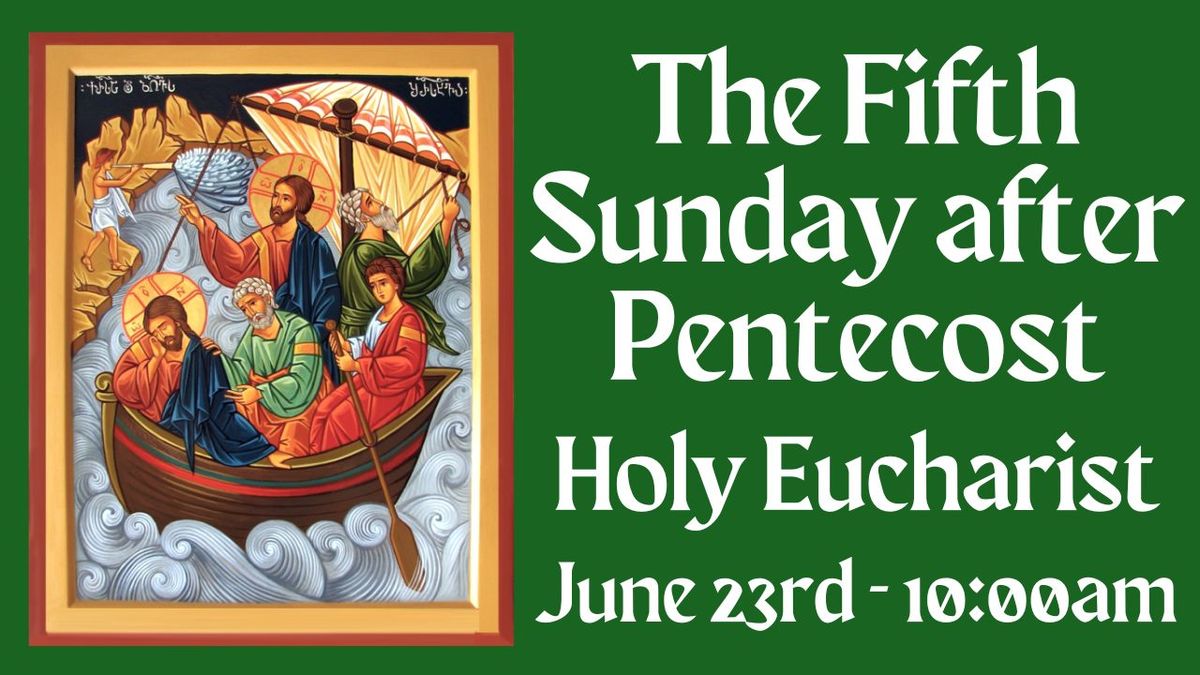 5th Sunday after Pentecost Sunday Service